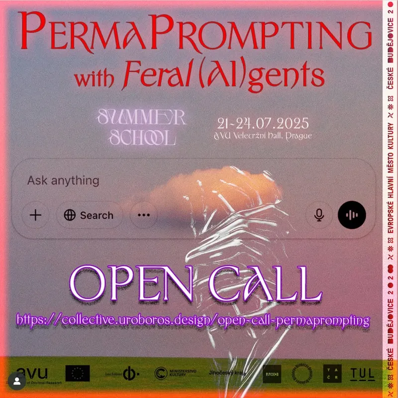 Summerschool in Prague: Perma-Prompting Feral AI Agents